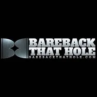 Bareback That Hole